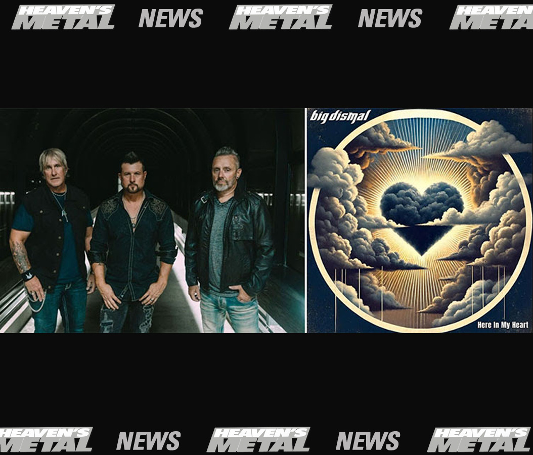 BIG DISMAL: Joins NRT Music - Heaven's Metal Magazine