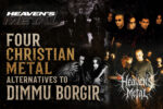 Feature: Four Christian Metal Alternatives to Dimmu Borgir
