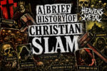 Feature: A Brief History of Christian Slam