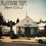 News: Platoon 1107 releases new EP covering Deliverance Altar Boys Undercover and The Crucified