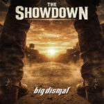 News: Big Dismal returns with new rock anthem