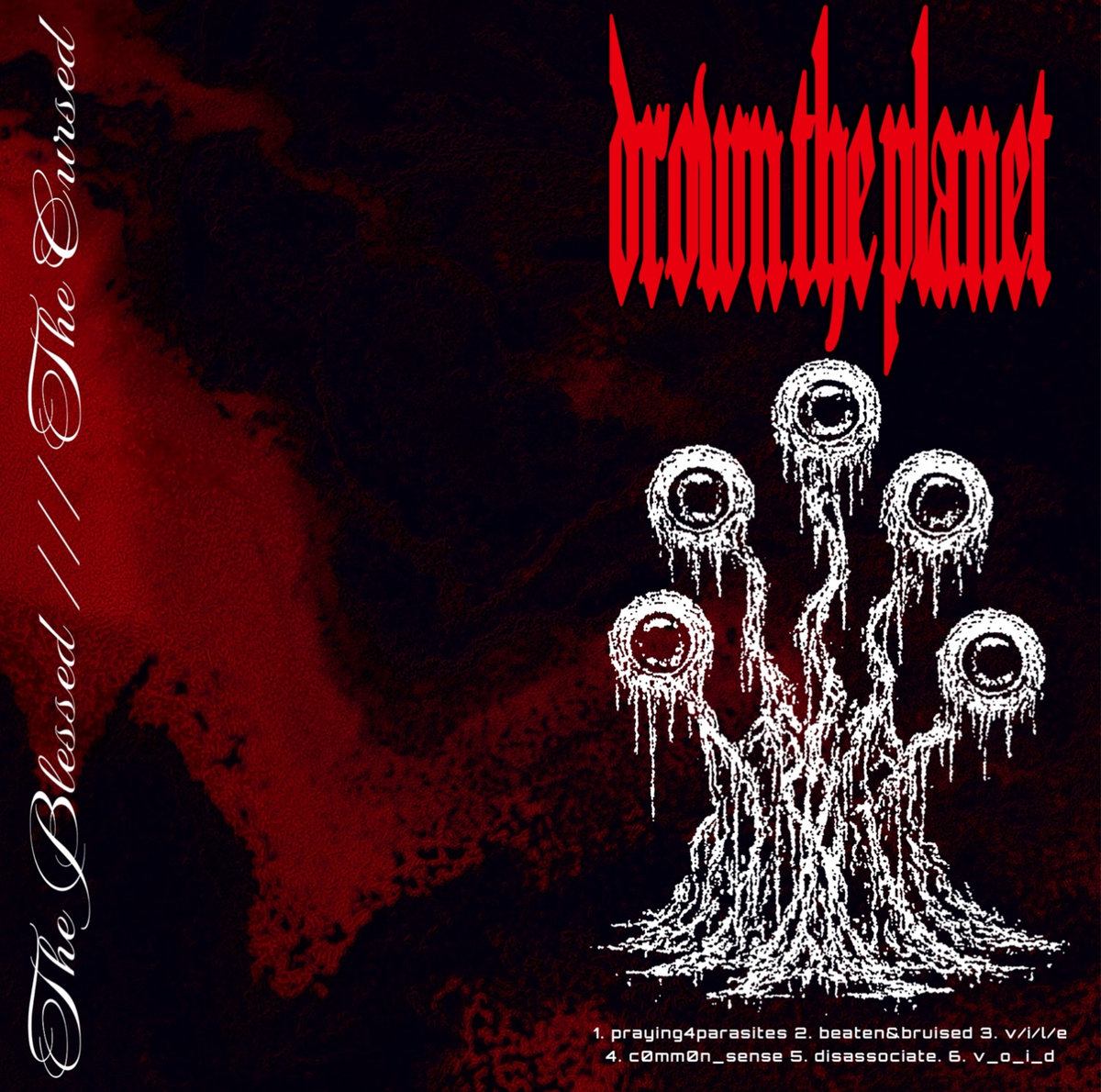 Review: Drown The Planet - The Blessed /// The Cursed - Heaven's