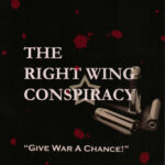 Review: The Right Wing Conspiracy – Give War A Chance