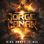 Review: Jorge Canan – Rise Above It All