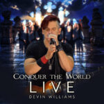 News: Devin Williams unleashes ‘Conquer the World Live’